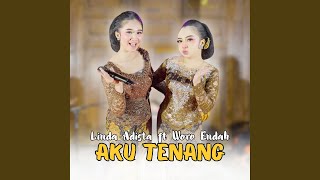 Aku Tenang (feat. Woro Endah)