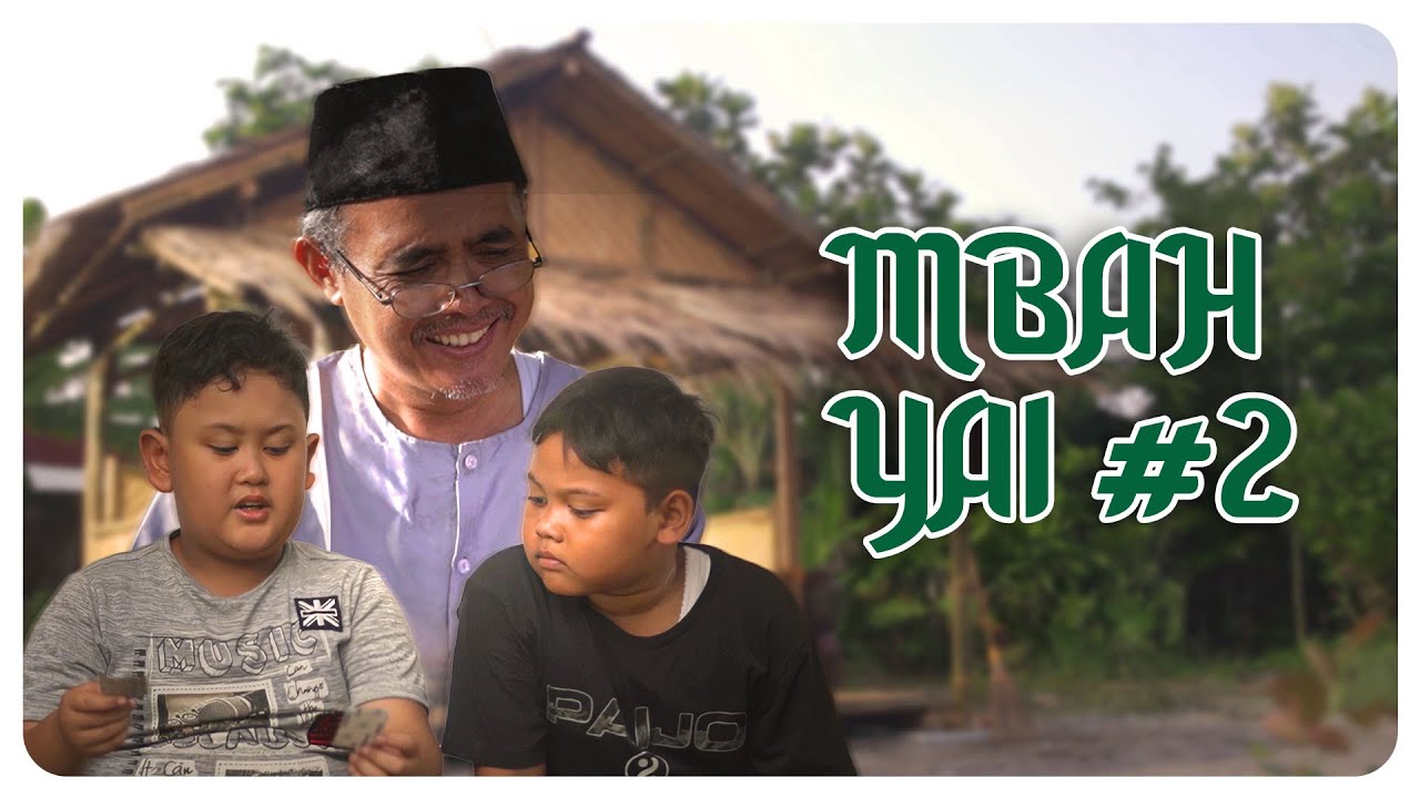 MBAH YAI #2 l BAKAR EPS 226 l BALADA KAMPUNG RIWIL