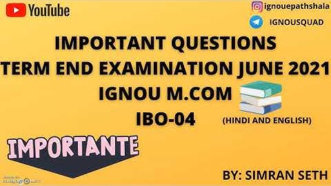 IMPORTANT QUESTIONS IBO-04 || JUNE 2021 || IGNOU || M.COM (MUST WATCH) ✔👍✌  @IGNOU epathshala ​