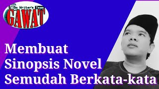 Cara Menulis Novel _ Cara Membuat Sinopsis Novel _ Kang Acil 2020