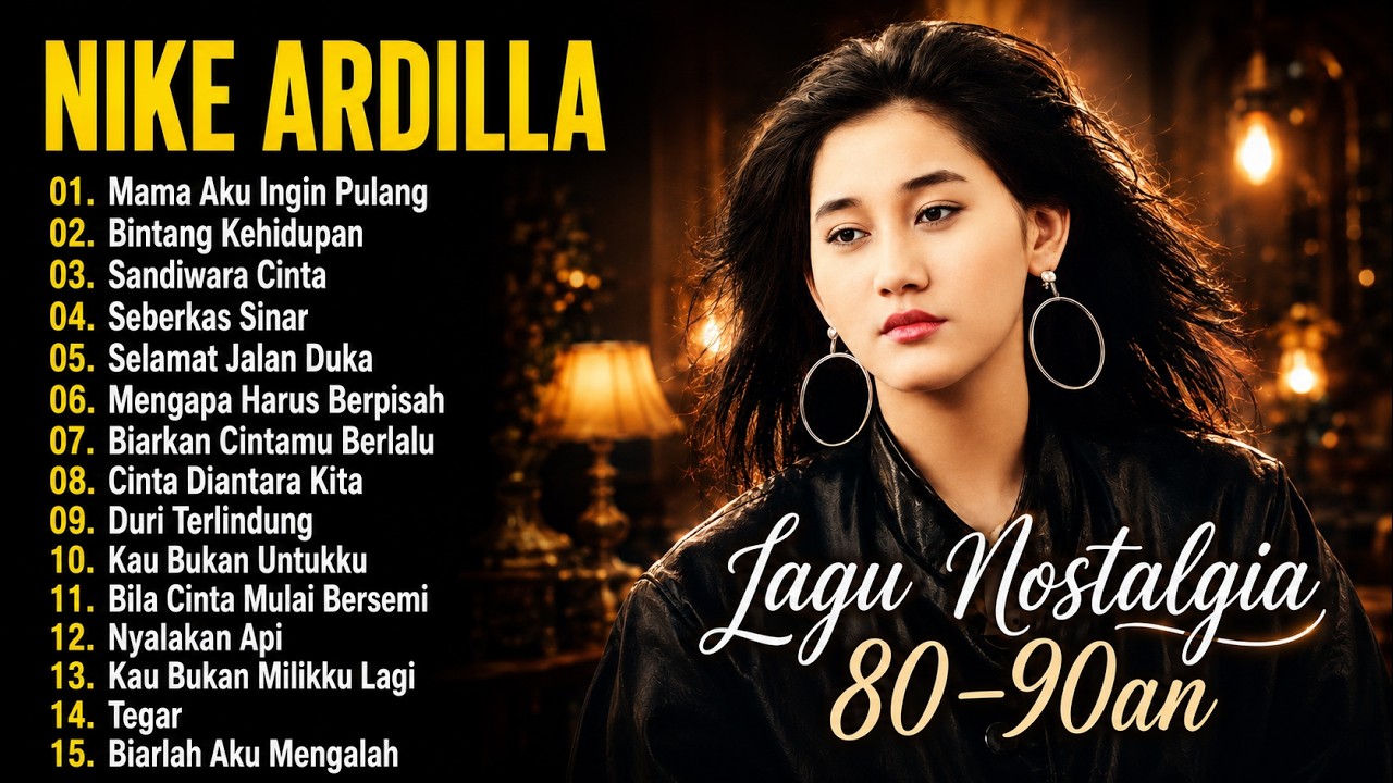 Nike Ardila The Best Lagu Lawas Nostalgia Pop 90an / Nike Ardila Populer | Lagu Pop 80an - 90an