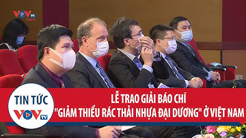 Lễ trao giải báo chí “Giảm thiểu rác thải nhựa đại dương” tại Việt Nam