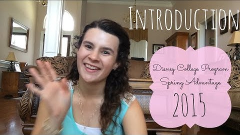 Disney College Program Spring Advantage 2015 Introduction