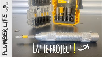 Diy screwdriver - lathe project - custom screwdriver