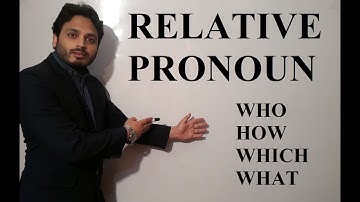 Relative Pronoun | Who, What, When, Who, How | By Syed Ali Raza Kazmi