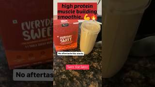 high protein muscle building smoothie ??? fitness viral subscribe gymdiet musclegain shorts