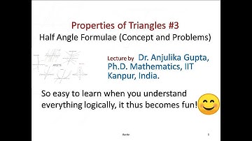 Properties of Triangles #3/Half Angle Formulae/ Based Problems(JEE)/ 11th ICSE/11th CBSE/ IIT-JEE