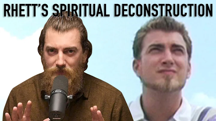 Rhett's Spiritual Deconstruction