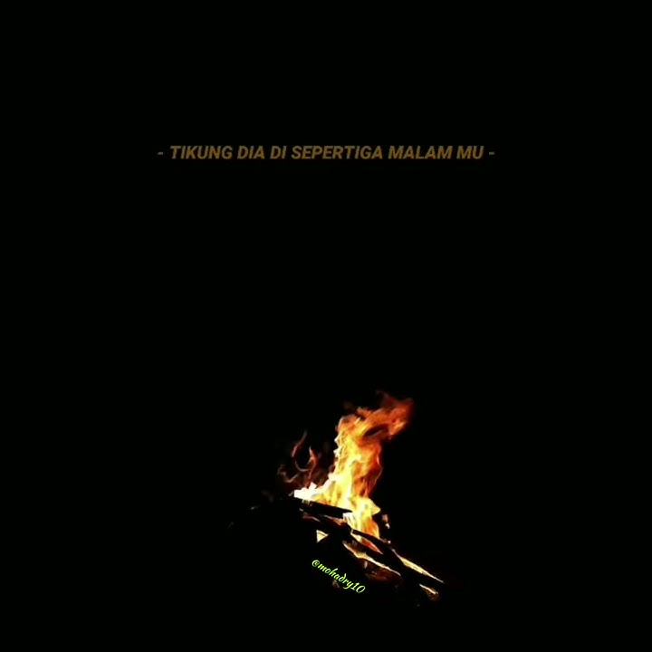 Story wa tikung dia di sepertiga malam mu