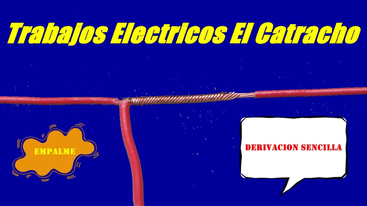 Empalmes Electricos Derivacion