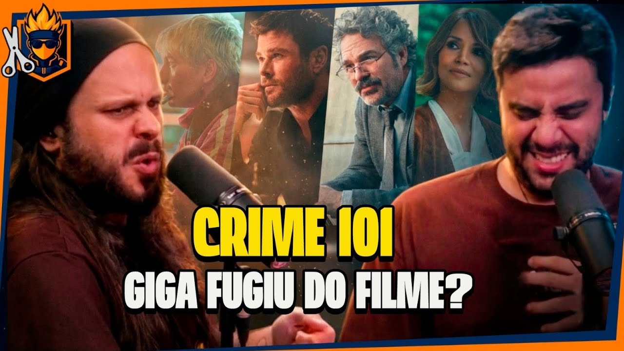 FILME CRIME 101 VALE A PENA IR NO CINEMA? E PORQUÊ O GIGA NÃO VIU O FILME?
