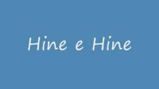 Video thumbnail of "Hine e Hine"