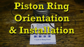 Piston Ring Orientation & Installation Tips