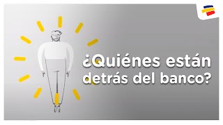 Te explicamos quiénes están detrás del banco | Bancolombia