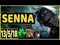 SENNA VS NAMI - 13/5/18 KDA SUPPORT GAMEPLAY MASTER I