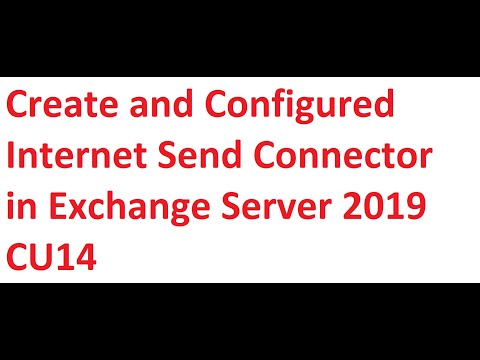 Create and Configured Internet Send Connector in Exchange Server 2019 CU14
