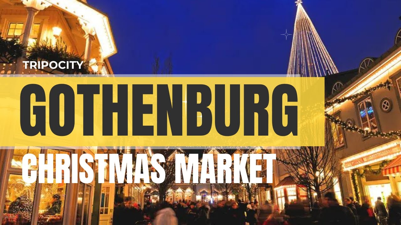 Gothenburg Christmas Market: Gothenburg Sweden - Scandinavian Christmas ...