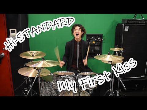 Hi-STANDARD　「MY FIRST KISS」叩いてみた！