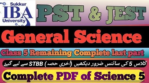 General Science class 5  Last part with PDF || PST & JEST test preparation || PST test preparation