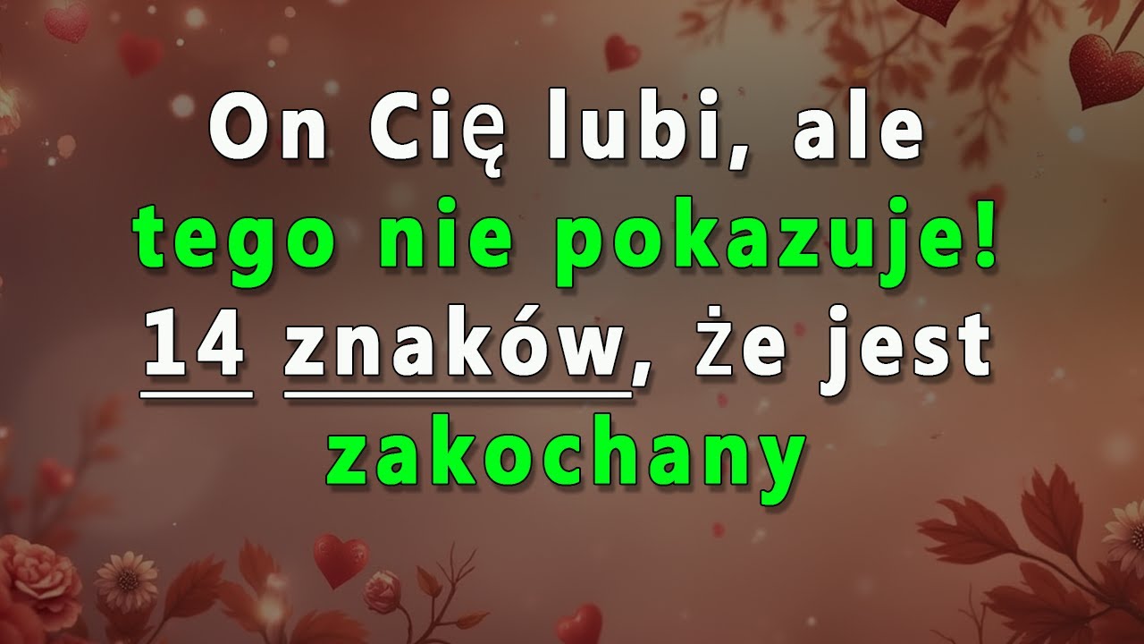 Psychologia potwierdza: 14 znaków, że on Cię lubi, ale ukrywa uczucia