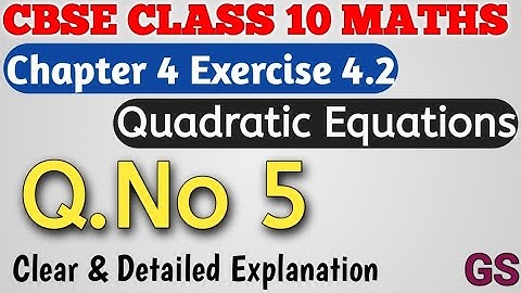 Chapter 4 - Exercise 4.2 (Q.No 5) - Quadratic Equations - CBSE Class 10th Maths in Tamil - NCERT