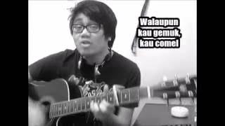 LAGU Engkau Gemuk Kau Gemuk