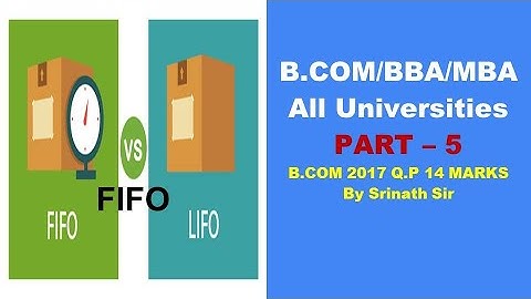 Materials Issues - FIFO Method in Kannada PART 5 - B.Com 2017 Question paper 14 Marks