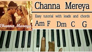 Channa Mereya - Easy Piano Tutorial | Ae Dil Hai Mushkil | Karan | Ranbir, Anushka | Pritam, Arijit