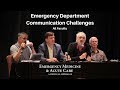 Emergency Department Communication Challenges – All Faculty