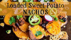 Loaded Sweet Potato Nachos 