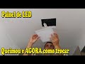 Como trocar o painel de led