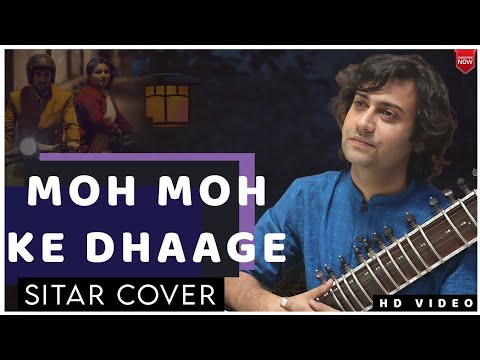 Moh Moh Ke Dhaage | Dum Laga Ke Haisha | Instrumental | Sitar Cover | Sumit Singh Padam