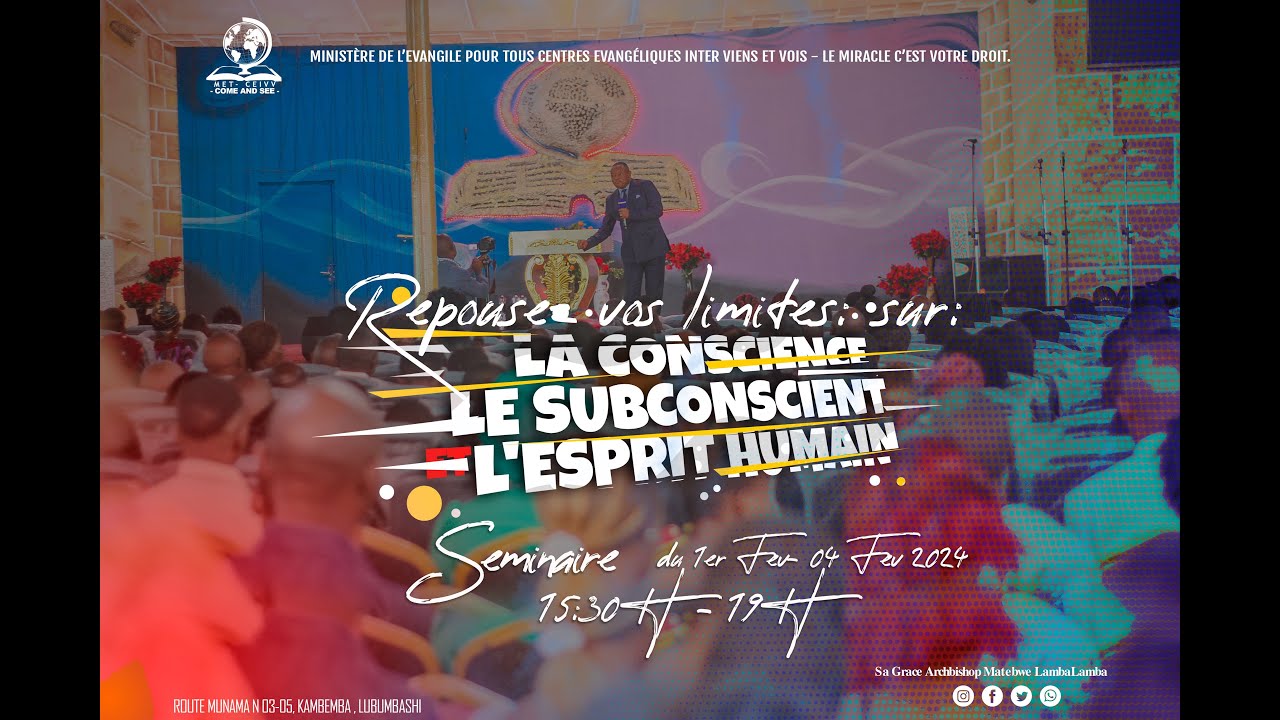 REPOUSEZ VOS LIMITES- SEMINAIRE l Sa Grace ArchBishop Matebwe Lambalamba