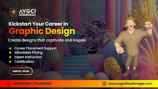 Best Graphic Design Training Institute in Dilsukhnagar, Hyderabad - Enroll Now at AVGCI!