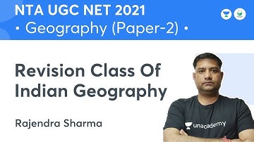 Geography | Revision Class Of Indian Geography | Paper 2 | NTA UGC NET JRF 2021 | by Rajendra Sharma