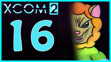 XCOM 2 - Playthrough - Episode 16 [Hell Tower]