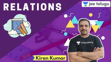 JEE Maths: Relations | JEE Telugu | Kiran Kumar