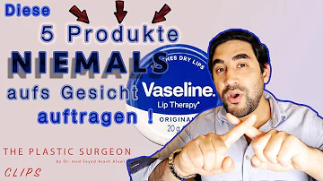 Wie gefährlich ist Vaseline?