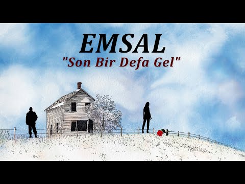 Emsal - Son Bir Defa Gel