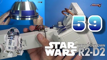 Build the Premium 1:2 Scale R2-D2 Issue 59 - Dome Panel and Left Fuel Cell Parts