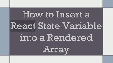 How to Insert a React State Variable into a Rendered Array