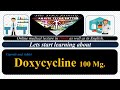 DOXYCYCLINE || CAPSULE DOXYCYCLINE || USES OF DOXYCYCLINE 100MG  CAPSULE.