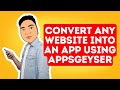 Convert any Website into an APP using APPSGEYSER