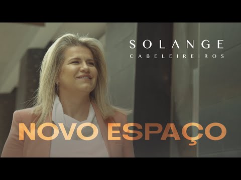 Novo Cabeleireiro Anúncio @ Solange Cabeleireiros [4K]