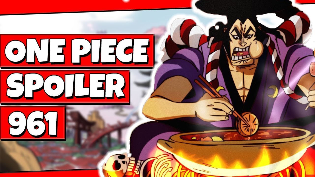 One Piece 961 Spoiler One Piece Spoiler Youtube