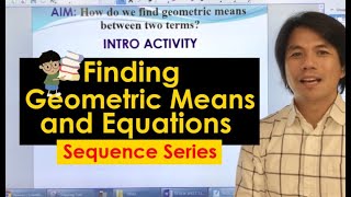 M10L12: Finding Geometric Means and Equations