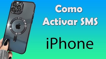 Como activar los mensajes de texto en iPhone