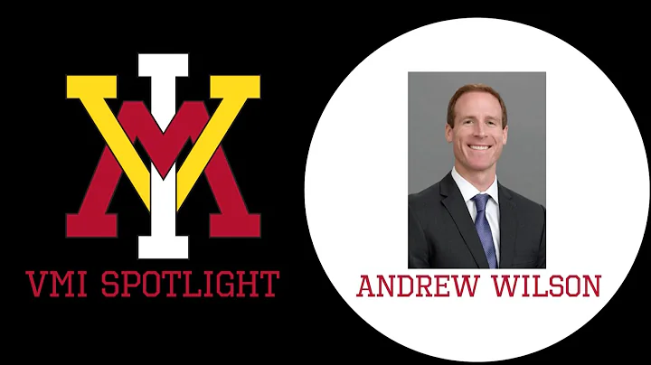 VMI Spotlight: Andrew Wilson