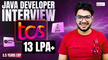 TCS Java Developer Interview Experience & Questions [ 13 LPA+ ]