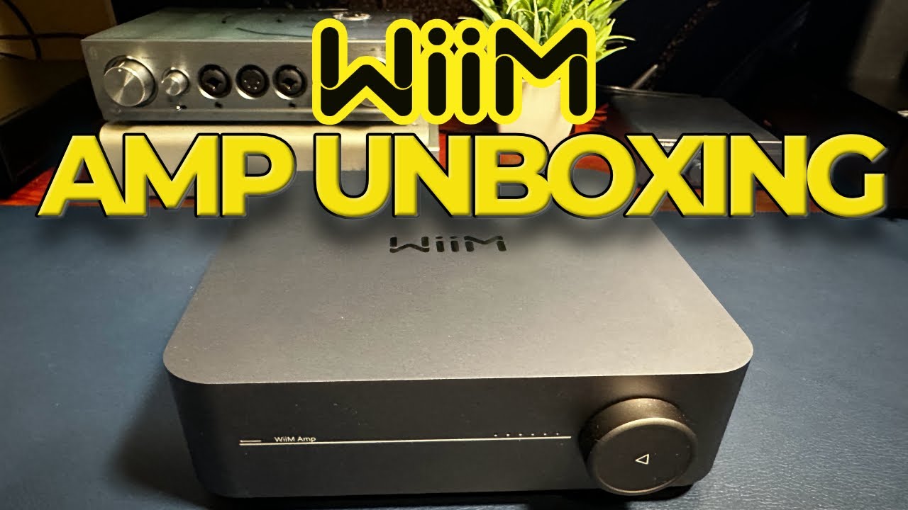 WiiM Amp Unboxing - Bonus WiiM Pro Review 